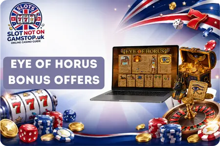 Casino Bonuses for Eye of Horus Not on GamStop Players