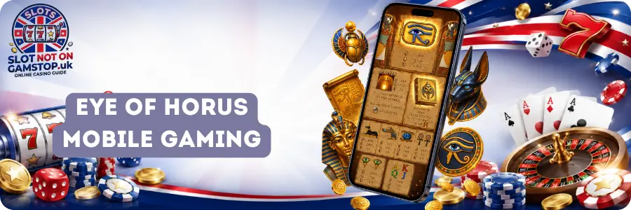 Eye of Horus Not on GamStop on Mobile